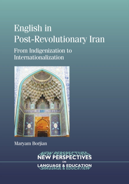 Book cover of: English in Post-Revolutionary Iran. By: Maryam Borjian