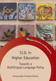 Book cover of: CLIL in Higher Education. By: Inmaculada Fortanet-Gómez