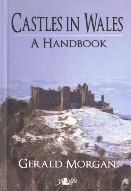 Book cover of: Castles in Wales - A Handbook. By: Gerald Morgan