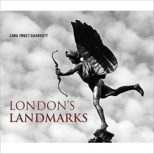 Book cover of: London's Landmarks. By: Cara Frost-Sharratt