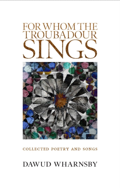 Book cover of: For Whom the Troubadour Sings