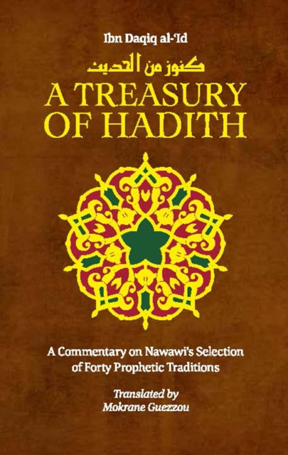 Book cover of: Treasury of Hadith. By: Mokrane Guezzou