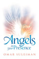 Book cover of: Angels in Your Presence. By: Omar Suleiman