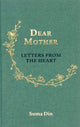 Book cover of: Dear Mother. By: Suma Din