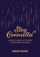 Book cover of: Stay Connected. By: Abeer Arain