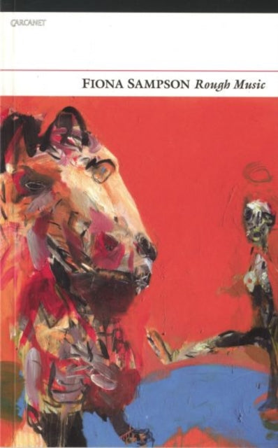 Book cover of: Rough Music. By: Fiona Sampson