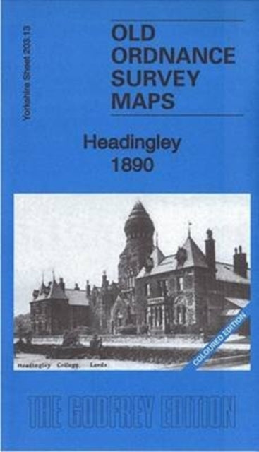 Book cover of: Headingley 1890: Yorkshire Sheet 203.13a