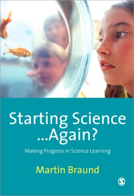Book cover of: Starting Science...Again?. By: Martin Braund