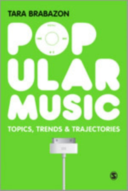 Book cover of: Popular Music. By: Tara Brabazon