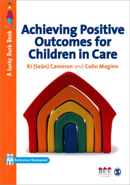 Book cover of: Achieving Positive Outcomes for Children in Care