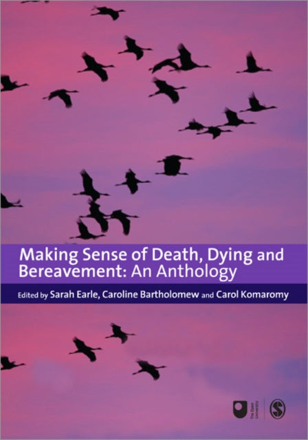 Book cover of: Making Sense of Death, Dying and Bereavement. By: Sarah Earle