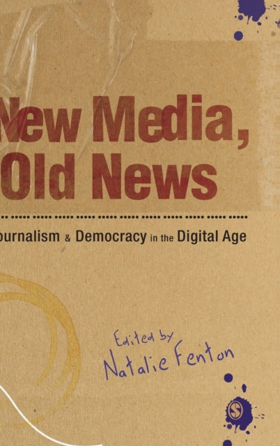 Book cover of: New Media, Old News. By: Natalie Fenton