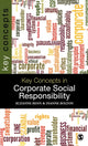 Book cover of: Key Concepts in Corporate Social Responsibility. By: Suzanne Benn