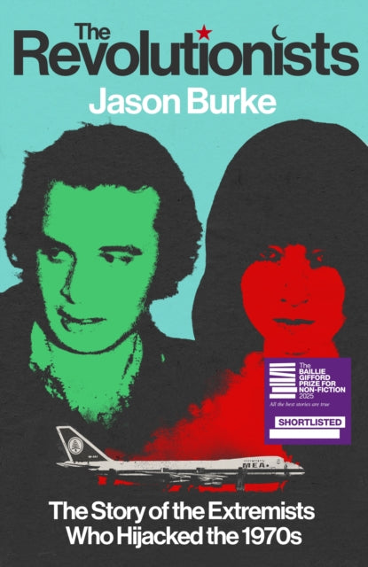Book cover of: Revolutionists. By: Jason Burke