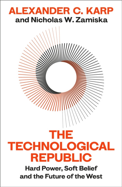 Book cover of: Technological Republic. By: Alexander C.Karp