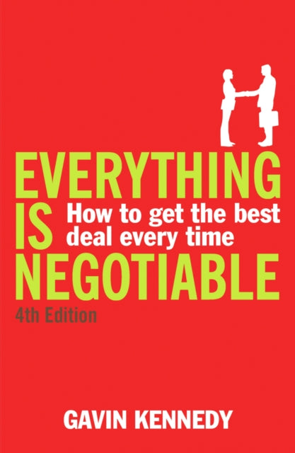 Book cover of: Everything is Negotiable. By: Gavin Kennedy