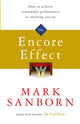 Book cover of: Encore Effect. By: Mark Sanborn