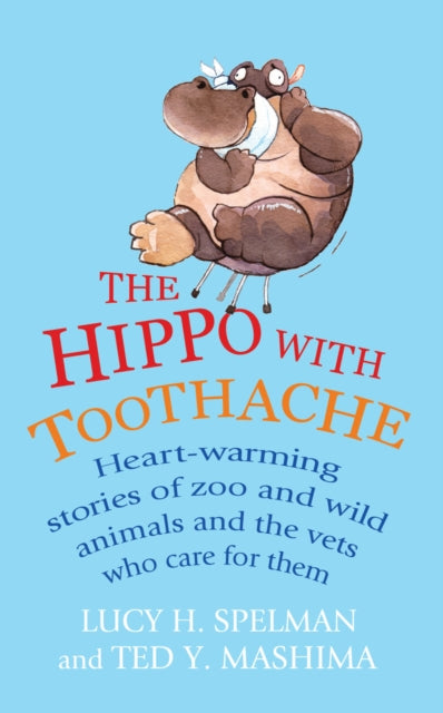 Book cover of: Hippo with Toothache