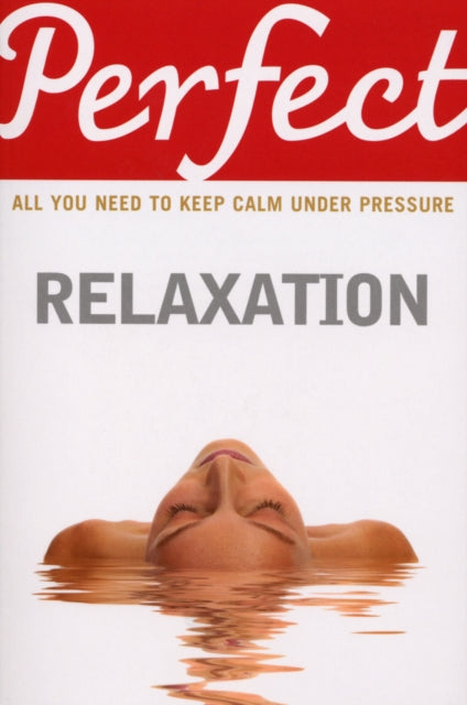 Book cover of: Perfect Relaxation. By: Elaine Van Der Zeil