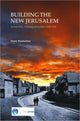 Book cover of: Building the New Jerusalem. By: Mark Swenarton