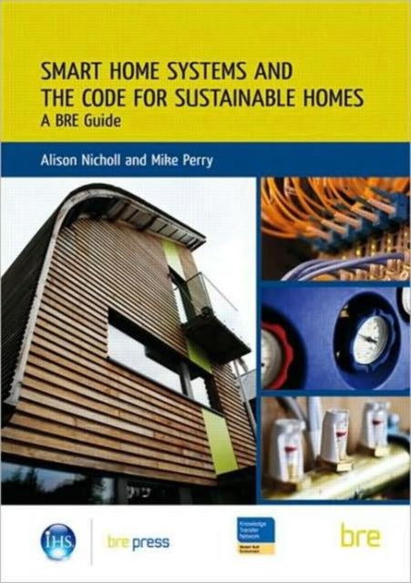 Book cover of: Smart Home Systems and the Code for Sustainable Homes. By: Alison Nicholl