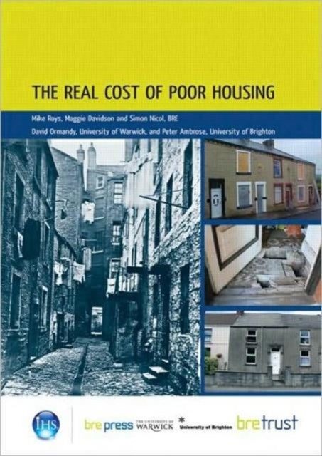 Book cover of: Real Cost of Poor Housing. By: Mike Roys