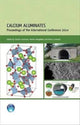 Book cover of: Calcium Aluminates. By: France) International Conference on Calcium Aluminate Cements (4th 2014 Avignon