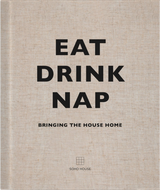 Book cover of: Eat, Drink, Nap