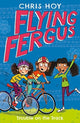 Book cover of: Flying Fergus 8: Trouble on the Track. By: Chris Hoy