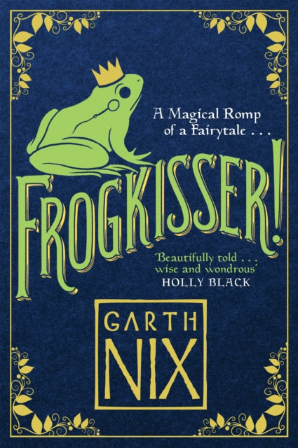 Book cover of: Frogkisser!. By: Garth Nix