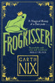 Book cover of: Frogkisser!. By: Garth Nix
