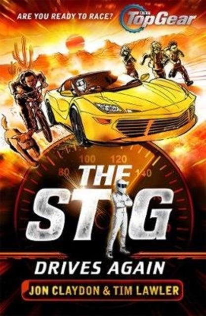 Book cover of: Stig Drives Again. By: Tim Lawler (author) Jon Claydon (author)
