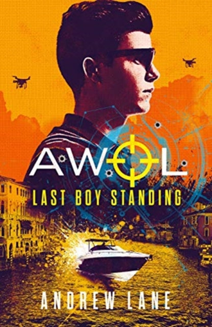 Book cover of: AWOL 3: Last Boy Standing. By: Andrew Lane