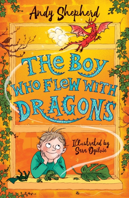 Book cover of: Boy Who Flew with Dragons (The Boy Who Grew Dragons 3)