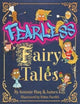 Book cover of: Fearless Fairy Tales. By: Rikin Parekh
