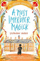 Book cover of: Most Improper Magick: An Improper Adventure 1. By: Stephanie Burgis