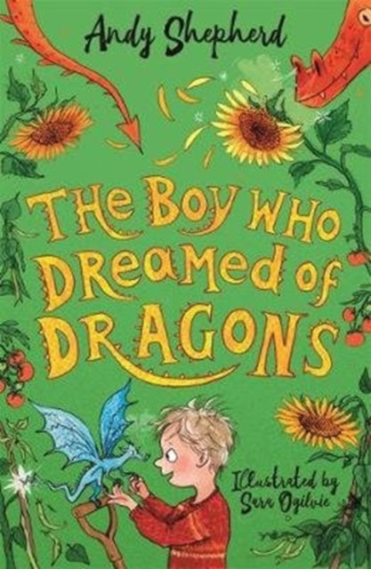 Book cover of: Boy Who Dreamed of Dragons (The Boy Who Grew Dragons 4). By: Andy Shepherd