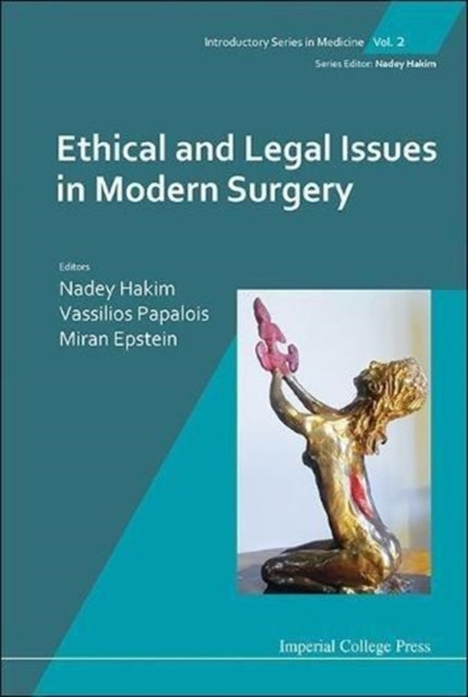Book cover of: Ethical And Legal Issues In Modern Surgery. By: Hakim