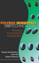 Book cover of: Polymer Membranes In Biotechnology: Preparation, Functionalization And Application