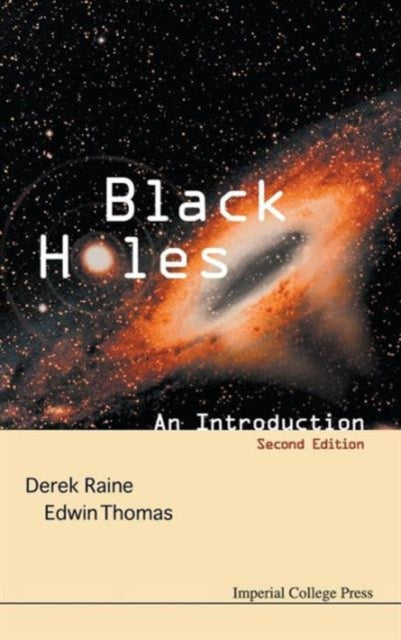 Book cover of: Black Holes: An Introduction (2nd Edition). By: Derek J. Raine
