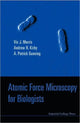 Book cover of: Atomic Force Microscopy For Biologists (2nd Edition). By: V. J. Morris