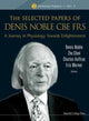 Book cover of: Selected Papers Of Denis Noble Cbe Frs, The: A Journey In Physiology Towards Enlightenment