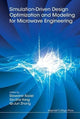 Book cover of: Simulation-driven Design Optimization And Modeling For Microwave Engineering. By: Slawomir Koziel