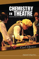 Book cover of: Chemistry In Theatre: Insufficiency, Phallacy Or Both. By: Carl Djerassi