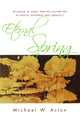 Book cover of: Eternal Spring. By: Michael W. Acton