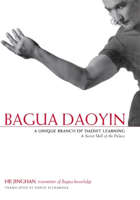 Book cover of: Bagua Daoyin. By: He Jinghan