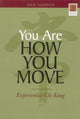 Book cover of: You Are How You Move. By: Ged Sumner
