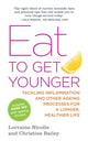 Book cover of: Eat to Get Younger