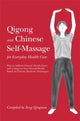 Book cover of: Qigong and Chinese Self-Massage for Everyday Health Care. By: Zeng Qingnan