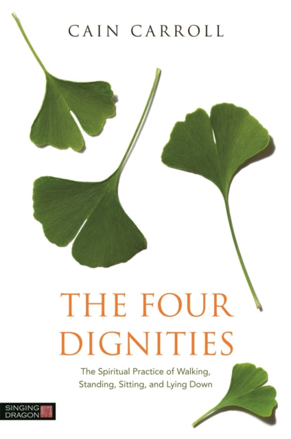 Book cover of: Four Dignities. By: Cain Carroll